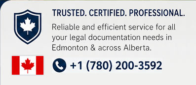 Trusted. Certified. Professional. Reliable and efficient service for all your legal documentation needs in Edmonton and across Alberta.