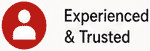 Experienced and Trusted